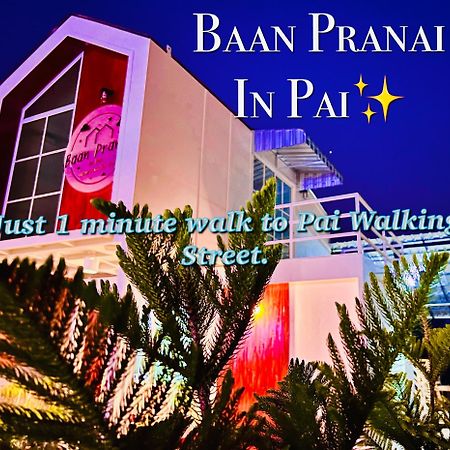 Baan Pranai In Pai Hotel Luaran gambar
